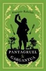 Francois Rabelais, François Rabelais - Pantagruel and Gargantua
