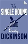 Emily Dickinson - The Single Hound