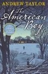 Andrew Taylor - The American Boy