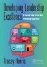 Tracey Harris - Developing Leadership Excellence