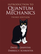 David J. Griffiths, David J. (Reed College Griffiths, Griffiths David J., Darrell F. Schroeter, Darrell F. (Reed College Schroeter - Introduction to Quantum Mechanics