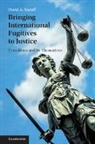 David A Sadoff, David A. Sadoff, Sadoff David A. - Bringing International Fugitives to Justice