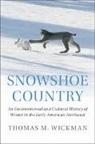 Thomas M Wickman, Thomas M. Wickman, Thomas M. (Trinity College Wickman - Snowshoe Country