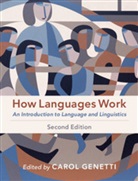 Carol Genetti, Carol (University of California Genetti, GENETTI CAROL, Carol Genetti - How Languages Work