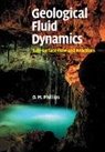 Owen M. Phillips, Owen M. (The Johns Hopkins University) Phillips, Owen. M Phillips, Phillips Owen M. - Geological Fluid Dynamics