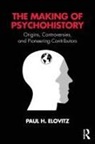 Paul H Elovitz, Paul H. Elovitz - Making of Psychohistory