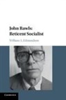 William A Edmundson, William A. Edmundson, William A. (Georgia State University) Edmundson, Edmundson William A. - John Rawls: Reticent Socialist