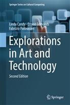Lind Candy, Linda Candy, Ernes Edmonds, Ernest Edmonds, Fabrizio Poltronieri - Explorations in Art and Technology