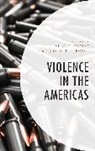 Jonathan D. Kassab Rosen, Hanna S Kassab, Hanna S. Kassab, Hanna Samir Kassab, Jonathan D Rosen, Jonathan D. Rosen - Violence in the Americas