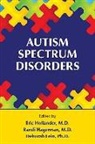 Eric Hollander, Eric (EDT)/ Hagerman Hollander, Deborah Fein, Randi Hagerman, Randi J. Hagerman, Eric Hollander - Autism Spectrum Disorders