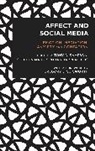 Tony Sampson, Tony Maddison Sampson, Darren Ellis, Ellis Darren, Stephen Maddison, Maddison Stephen... - Affect and Social Media
