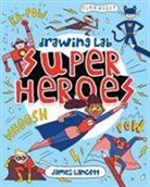 James Lancett - Drawing Lab: Superheroes