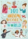 Julia Adams, Louise Wright - 101 Awesome Women Who Changed Our World