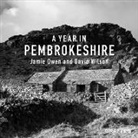 Jamie Owen, David Wilson - A Year In Pembrokeshire