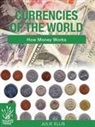 Julie Ellis - Currencies of the World