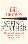 Bill Bryson, Bil Bryson, Bill Bryson, Turney, Turney - Seeing Further
