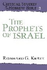 Reinhard G. Kratz, Kratz Reinhard G. - Prophets of Israel