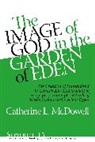Catherine McDowell, Catherine L. McDowell - Image of God in the Garden of Eden