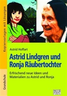 Astrid Hoffart, Astrid Lindgren - Astrid Lindgren und Ronja Räubertochter