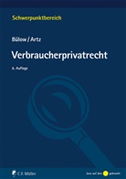 Markus Artz, Pete Bülow, Peter Bülow - Verbraucherprivatrecht