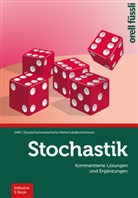 Eva Frenzel, Fabian Glötzner, Hans Ruedi Künsch, Hansruedi Künsch, Nora Mylonas, Hans Stocker... - Stochastik - Kommentierte Lösungen und Ergänzungen