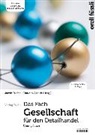 Claudio Caduff, Jakob Fuchs - Das Fach Gesellschaft für den Detailhandel - Übungsbuch
