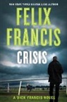 Felix Francis - Crisis