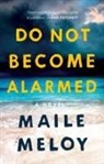 Maile Meloy - Do Not Become Alarmed