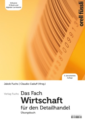 Claudio Caduff, Jakob Fuchs - Das Fach Wirtschaft für den Detailhandel - Übungsbuch - inkl. E-Book und digitaler Lernkartei
