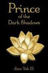 Jinn Yah El - Prince of the Dark Shadows