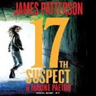 Maxine Paetro, James Patterson - The 17th Suspect (Audiolibro)