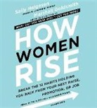 Marshall Goldsmith, Sally Helgesen - How Women Rise: Break the 12 Habits Holding You Back from Your Next Raise, Promotion, or Job (Audio book)