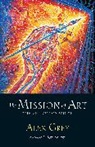Alex Grey, Ken Wilber - The Mission of Art
