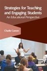 Charlie Carson - Strategies for Teaching and Engaging Students