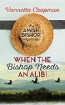 Vannetta Chapman - When the Bishop Needs an Alibi