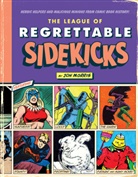 Jon Morris - The League of Regrettable Sidekicks