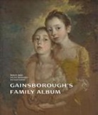 Thomas Gainsborough, David Solkin, David H. Solkin - Gainsborough's Family Album