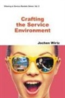 Jochen Wirtz, Jochen Wirtz, Jochen (Nus Wirtz - Crafting the Service Environment