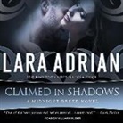 Lara Adrian - Claimed in Shadows (Audiolibro)