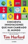 Alfonso Barguñó Viana, Tim Harford - Cincuenta innovaciones que han cambiado el mundo; Fifty Inventions