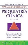 Benjamin J. Sadock, Virginia Sadock, Virginia A. Sadock - Kaplan & Sadock. Manual De Bolsillo De Psiquiatria Clinica
