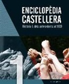 Diversos - Enciclopèdia castellera. Història I: dels antecedents al 1939