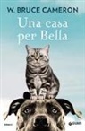 W. Bruce Cameron - Una casa per Bella