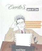 ESCRITOS PARA EL CINE