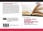 Raul Alberto Berretta - La gestión de las personas. Desafio profesional del siglo XXI