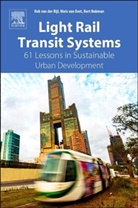 Rob van der Bijl, Bert Bukman, Bert (Consultant communication and public affairs Bukman, Rob van Der Bijl, Rob van (Director/owner of RVDB Urban Planning &amp; Lightrail.nl Der Bijl, Rob Van/ Van Oort Der Bijl... - Light Rail Transit Systems