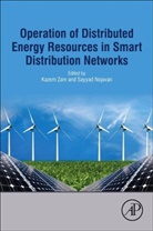Kazem Zare, Kazem (EDT)/ Nojavan Zare, Sayyad Nojavan, Sayyad (Assistant Professor Nojavan, Kazem Zare, Kazem (Associate Professor Zare - Operation of Distributed Energy Resources in Smart Distribution