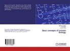 Sabreen Aashaq, Sabreena Aashaq, Asiy Batool, Asiya Batool, Younus A Bhat, Younus A. Bhat - Basic concepts of protein biology