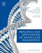 Nader Rifai, Nader (EDT)/ Horvath Rifai, A. Rita Horvath, Carl T. Wittwer, A. Rita Horvath, A. Rita (Professor Horvath... - Principles and Applications of Molecular Diagnostics