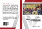 Eva von Peter, Mike Voigt, Ev von Peter, Eva von Peter, Alexande Klier, Alexander Klier - Digitale Bildung aus Sicht von Studierenden